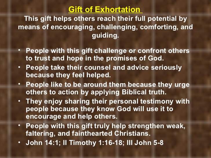 Exhorting…Whether It’s Your Gift or Not! Continued