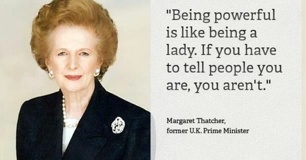 Thatcher on Being Powerful