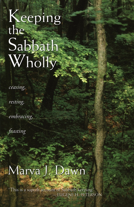 Keeping Sabbath Wholly